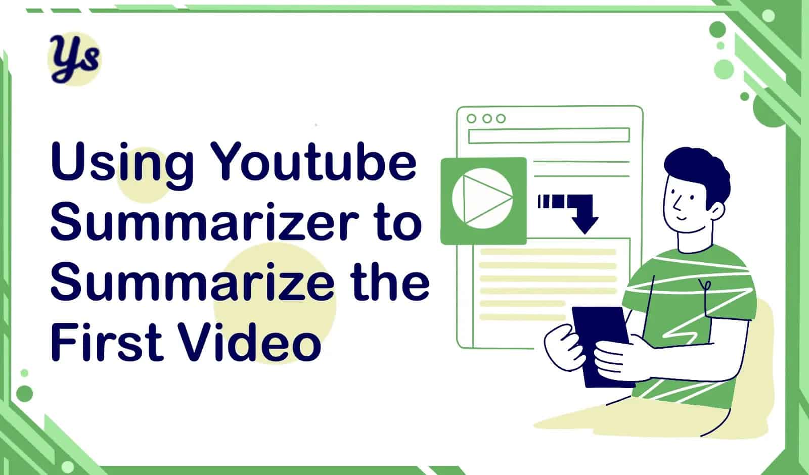 Using Youtube Summarizer to Summarize the First Video